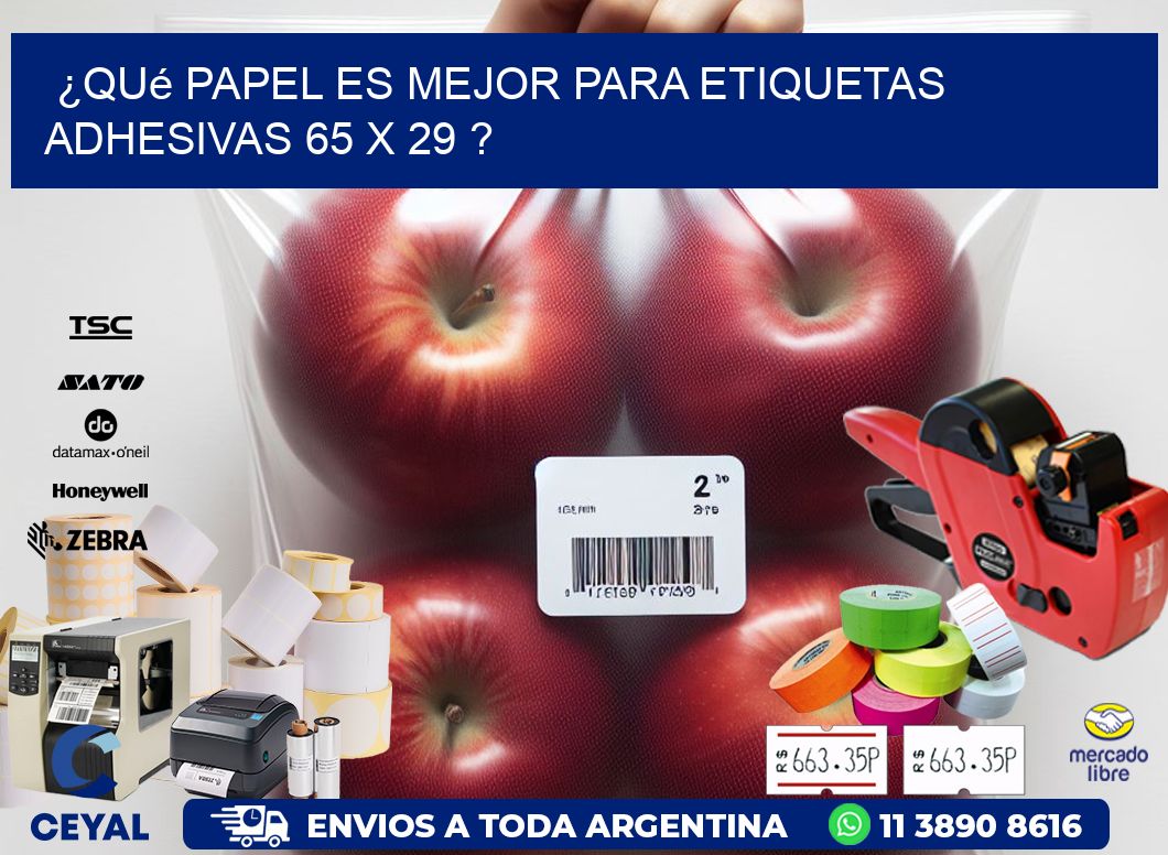 ¿Qué papel es mejor para etiquetas adhesivas 65 x 29 ?