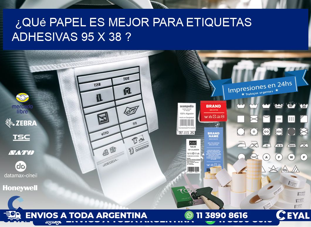¿Qué papel es mejor para etiquetas adhesivas 95 x 38 ?