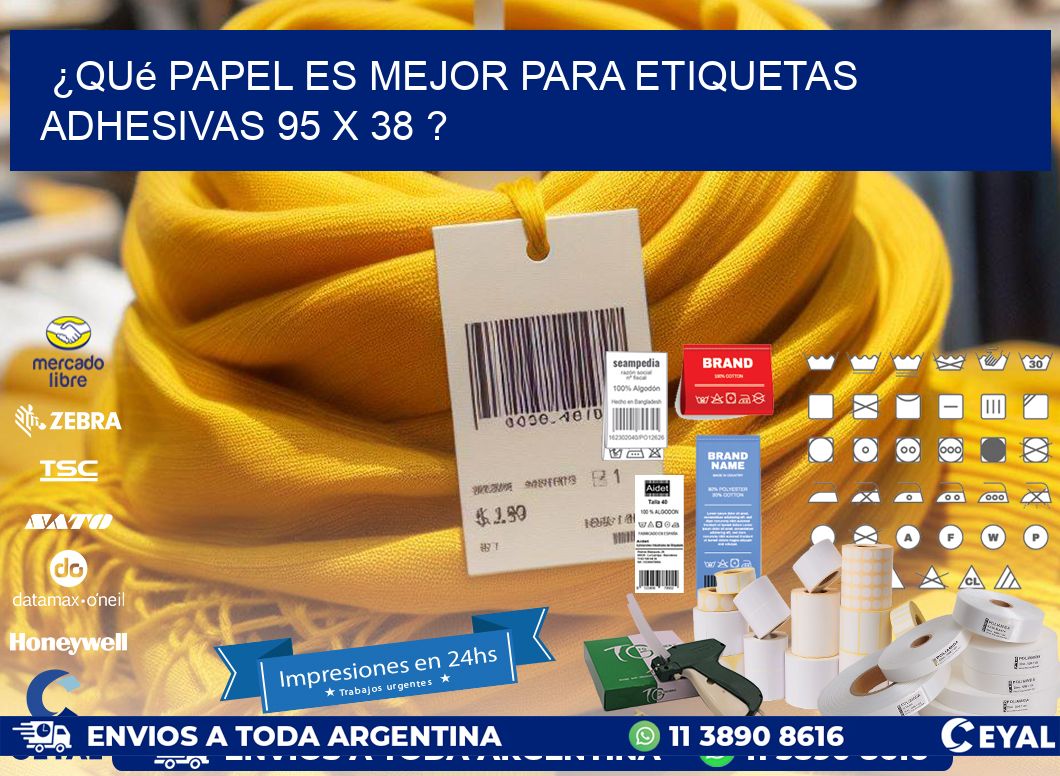 ¿Qué papel es mejor para etiquetas adhesivas 95 x 38 ?