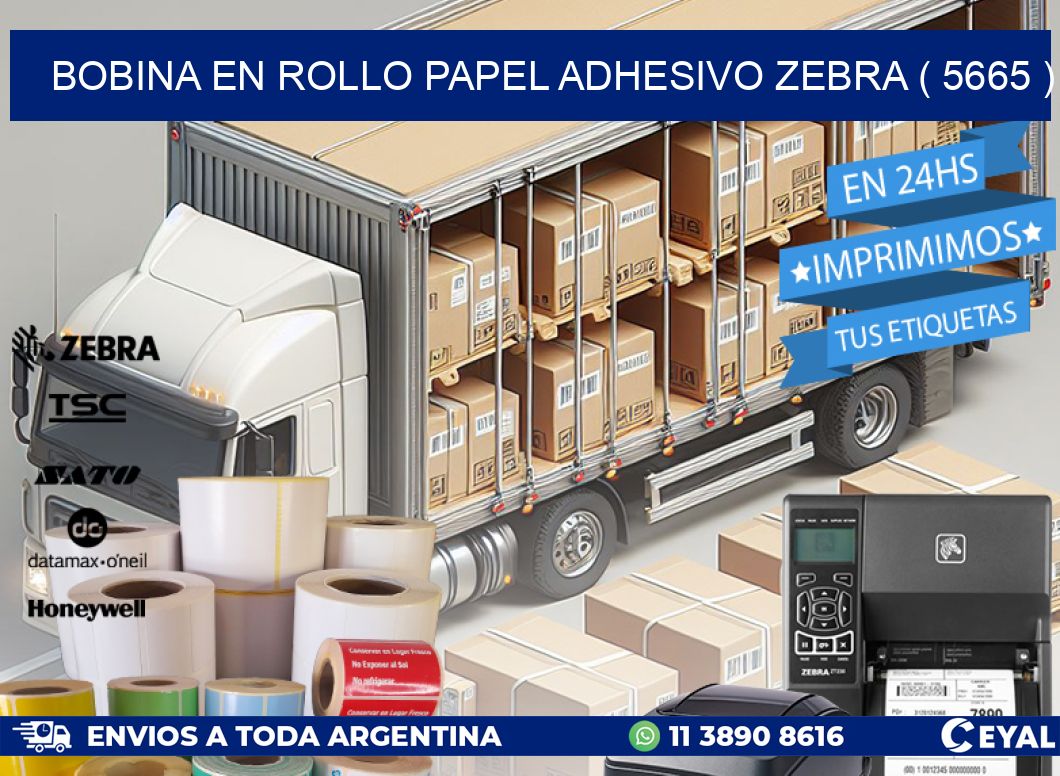 BOBINA EN ROLLO PAPEL ADHESIVO ZEBRA ( 5665 )