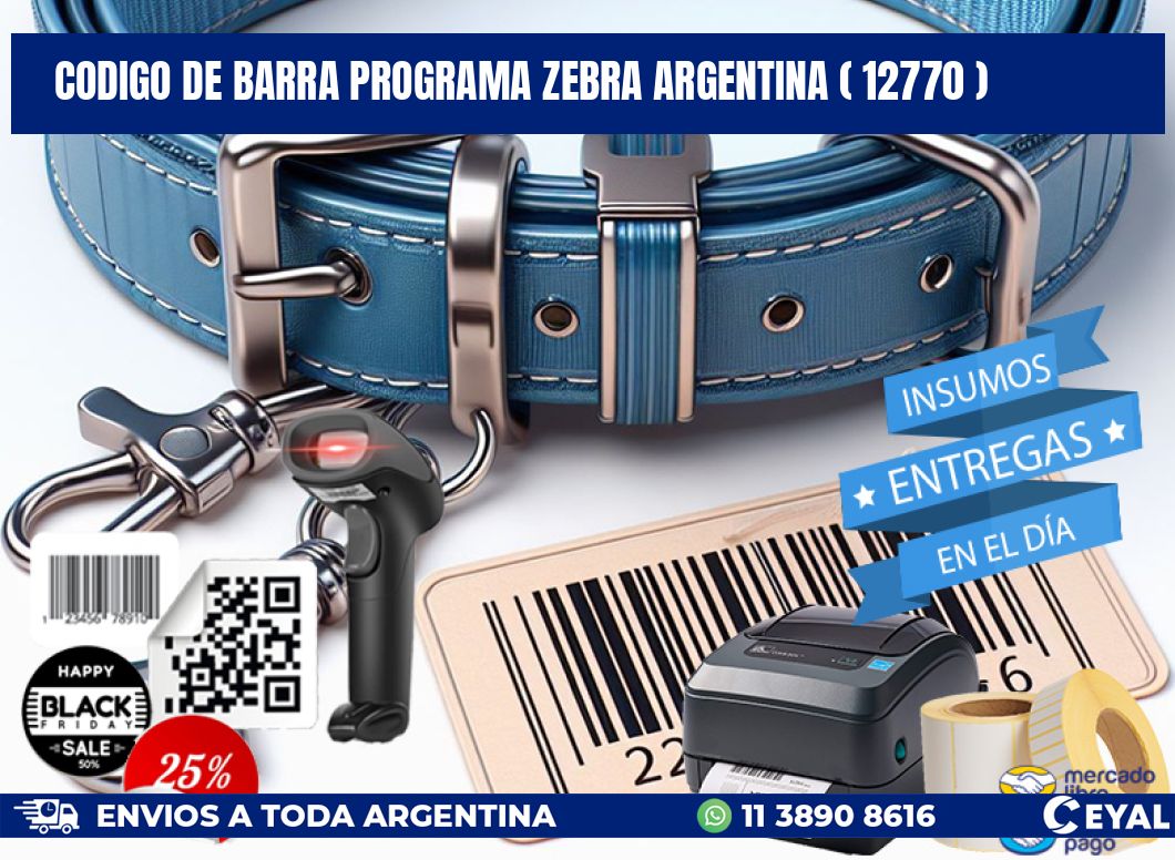 CODIGO DE BARRA PROGRAMA ZEBRA ARGENTINA ( 12770 )