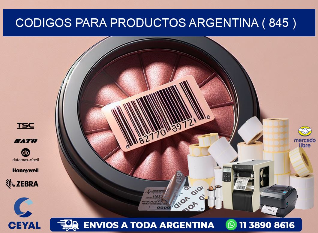 CODIGOS PARA PRODUCTOS ARGENTINA ( 845 )