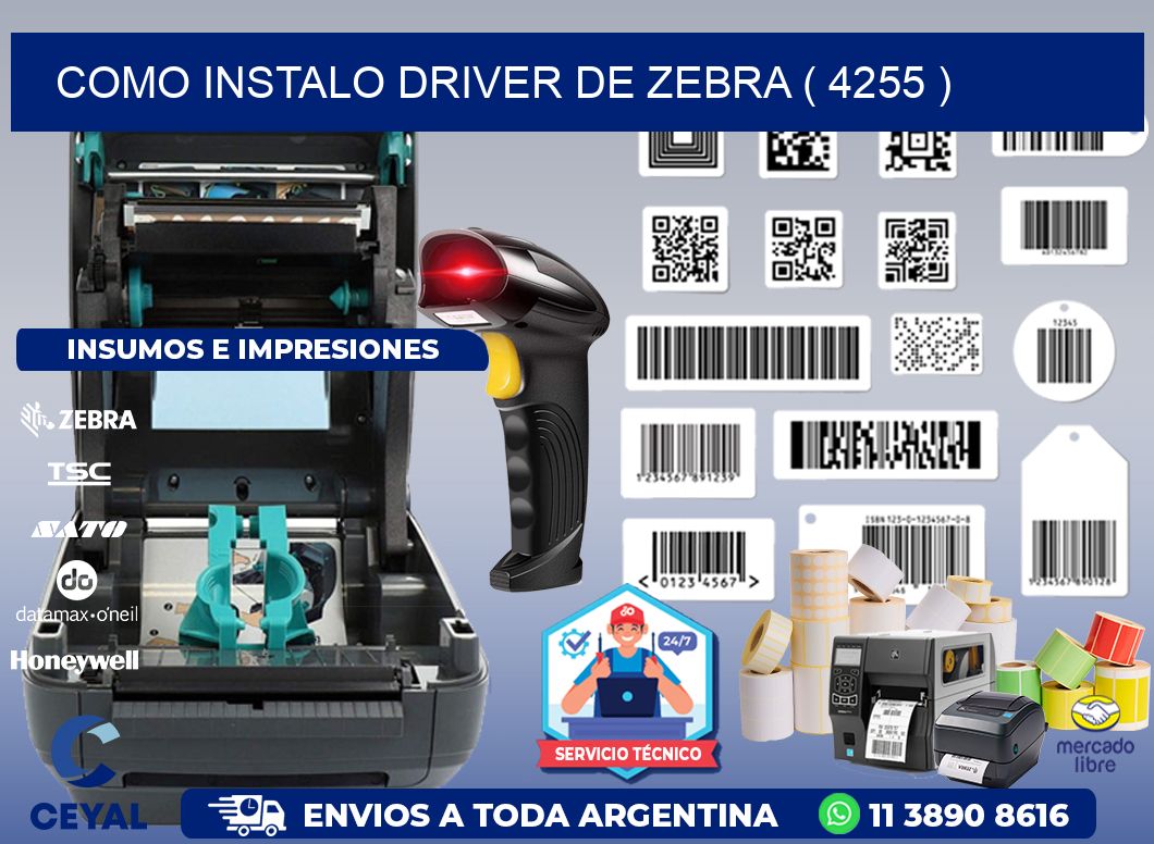 COMO INSTALO DRIVER DE ZEBRA ( 4255 )