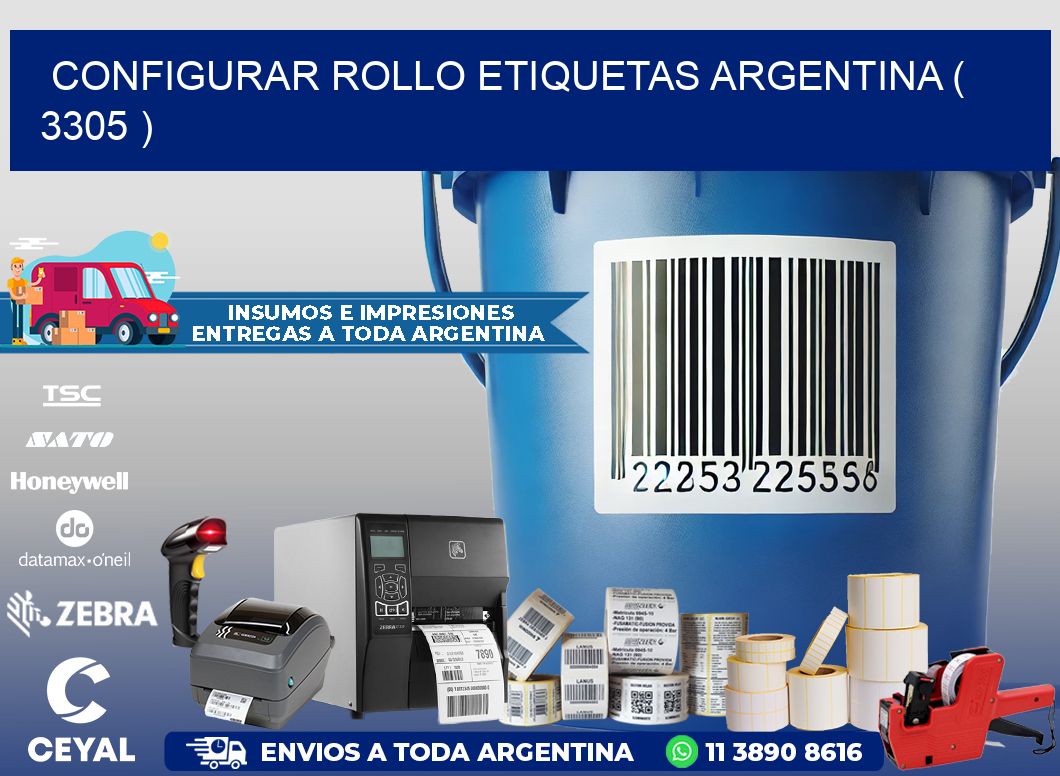 CONFIGURAR ROLLO ETIQUETAS ARGENTINA ( 3305 )