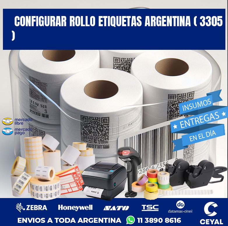 CONFIGURAR ROLLO ETIQUETAS ARGENTINA ( 3305 )