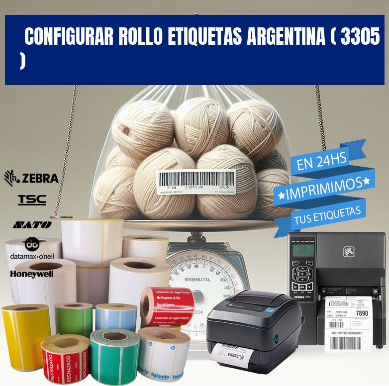 CONFIGURAR ROLLO ETIQUETAS ARGENTINA ( 3305 )