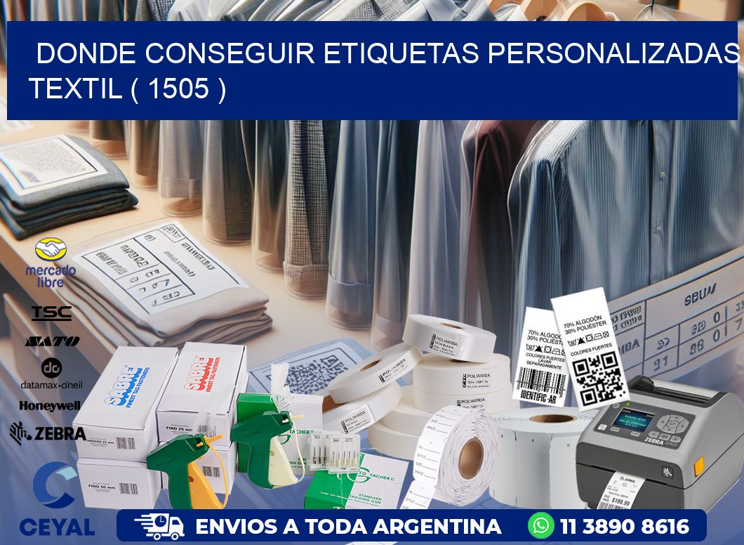 DONDE CONSEGUIR ETIQUETAS PERSONALIZADAS TEXTIL ( 1505 )