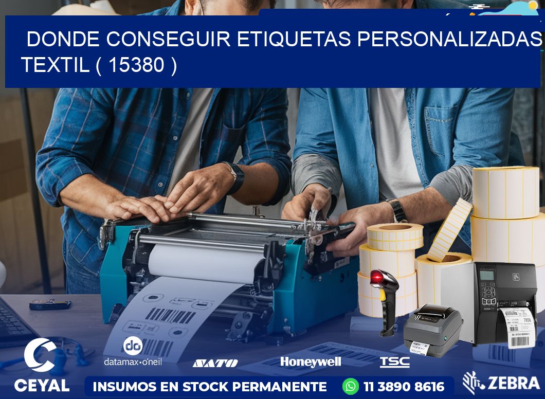 DONDE CONSEGUIR ETIQUETAS PERSONALIZADAS TEXTIL ( 15380 )
