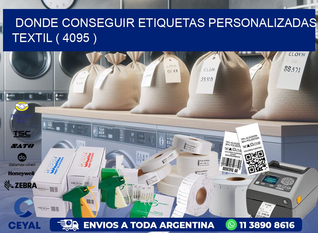DONDE CONSEGUIR ETIQUETAS PERSONALIZADAS TEXTIL ( 4095 )