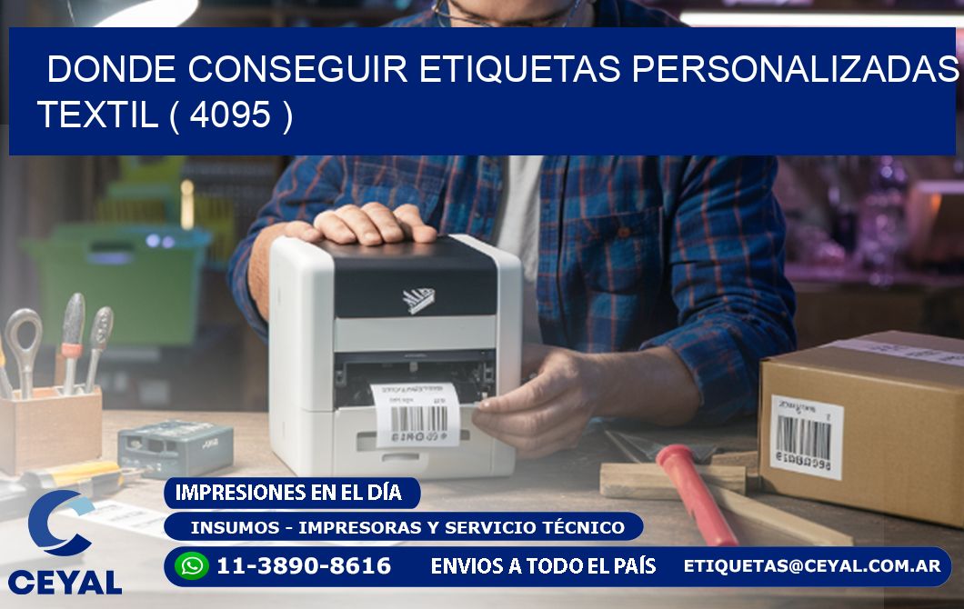 DONDE CONSEGUIR ETIQUETAS PERSONALIZADAS TEXTIL ( 4095 )