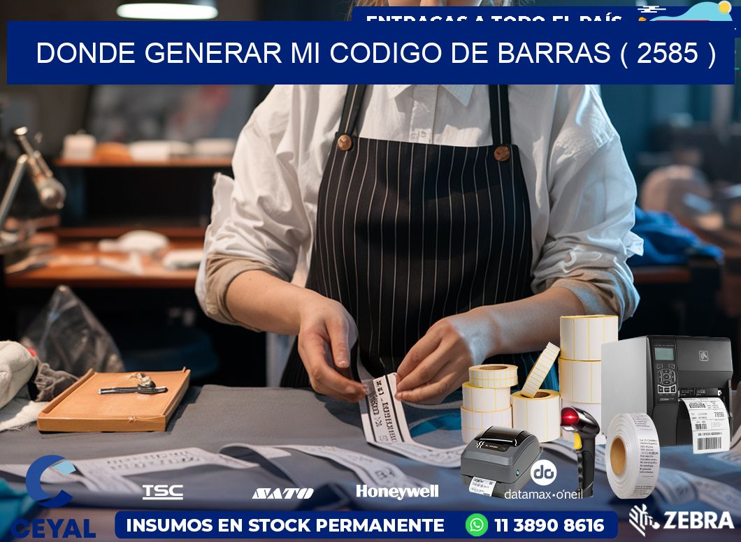 DONDE GENERAR MI CODIGO DE BARRAS ( 2585 )