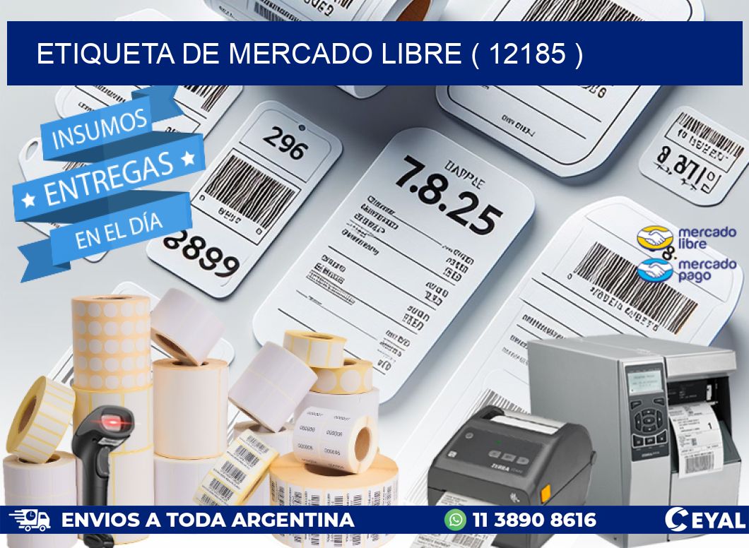 ETIQUETA DE MERCADO LIBRE ( 12185 )