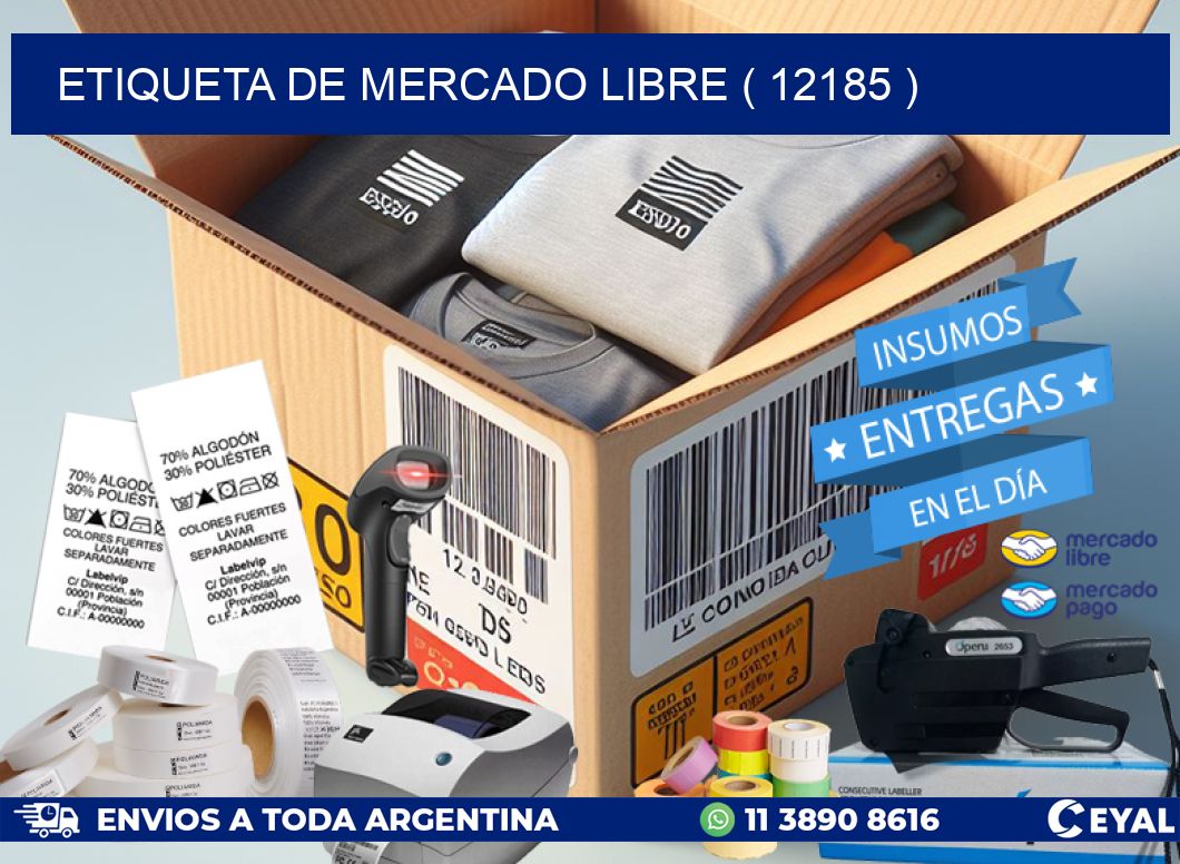 ETIQUETA DE MERCADO LIBRE ( 12185 )