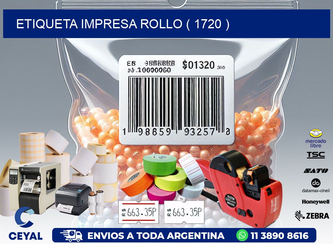 ETIQUETA IMPRESA ROLLO ( 1720 )