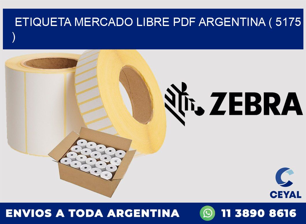 ETIQUETA MERCADO LIBRE PDF ARGENTINA ( 5175 )