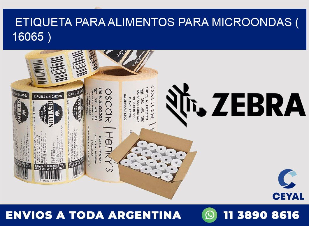 ETIQUETA PARA ALIMENTOS PARA MICROONDAS ( 16065 )