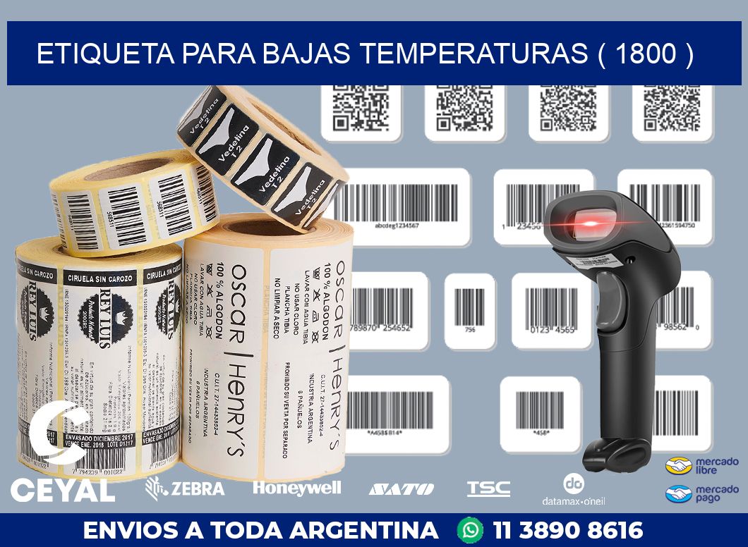 ETIQUETA PARA BAJAS TEMPERATURAS ( 1800 )