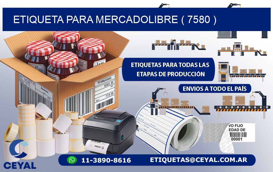 ETIQUETA PARA MERCADOLIBRE ( 7580 )
