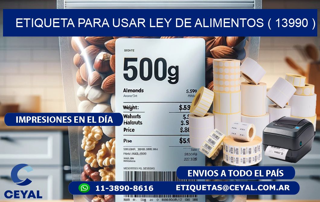 ETIQUETA PARA USAR LEY DE ALIMENTOS ( 13990 )