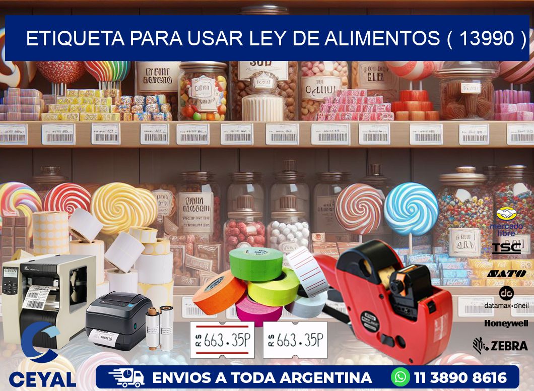 ETIQUETA PARA USAR LEY DE ALIMENTOS ( 13990 )