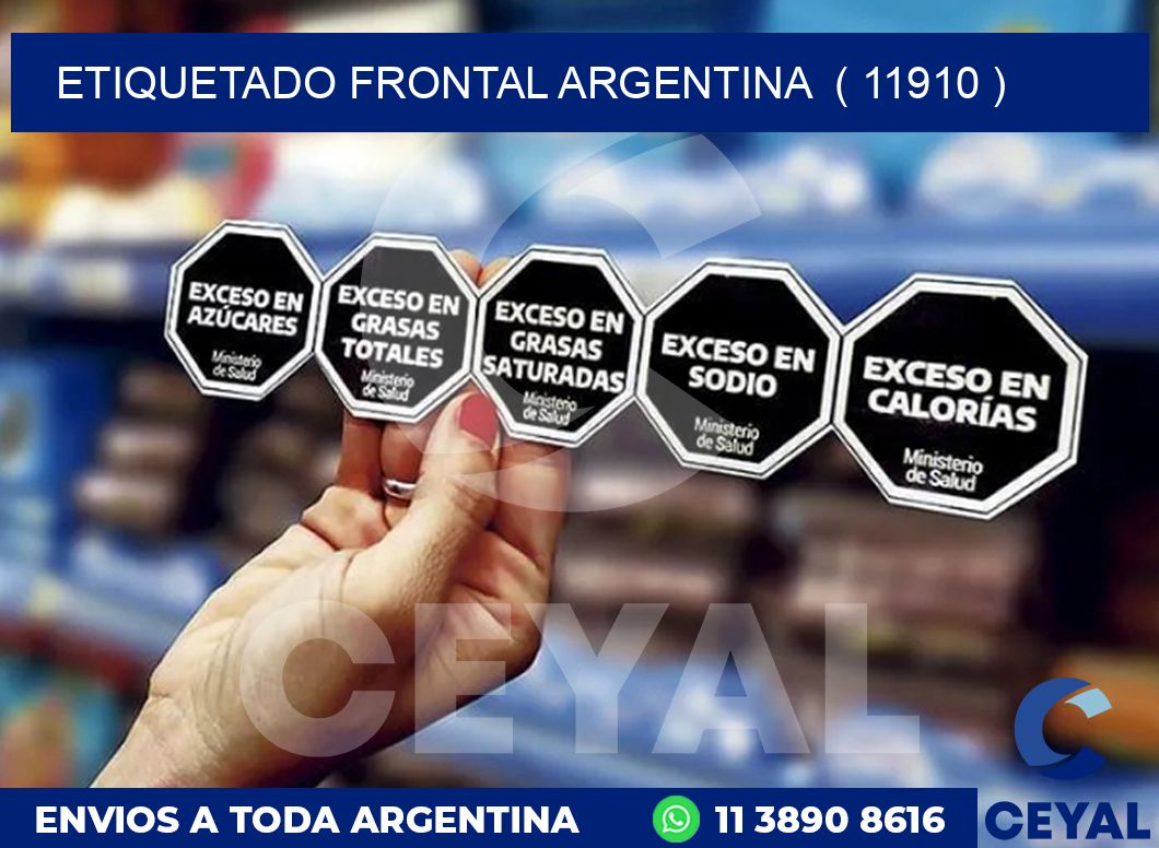 ETIQUETADO FRONTAL ARGENTINA  ( 11910 )