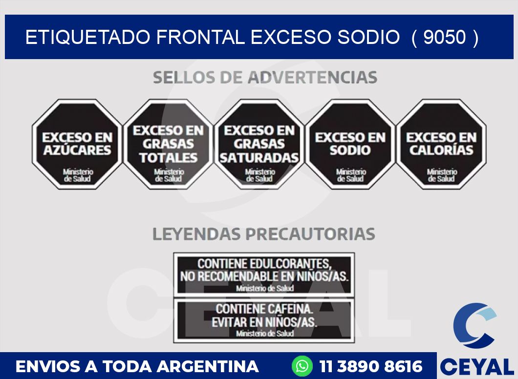 ETIQUETADO FRONTAL EXCESO SODIO  ( 9050 )