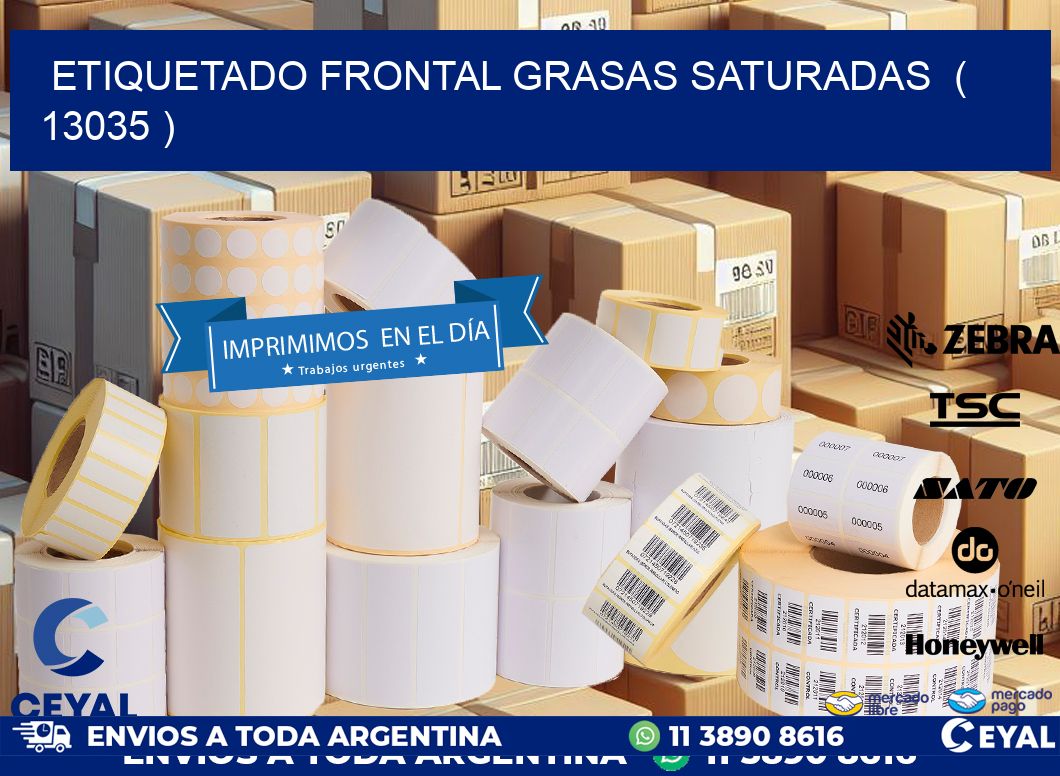ETIQUETADO FRONTAL GRASAS SATURADAS  ( 13035 )