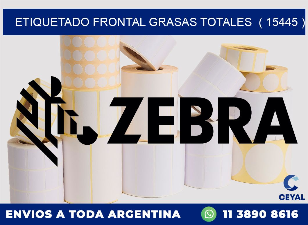 ETIQUETADO FRONTAL GRASAS TOTALES ( 15445 )
