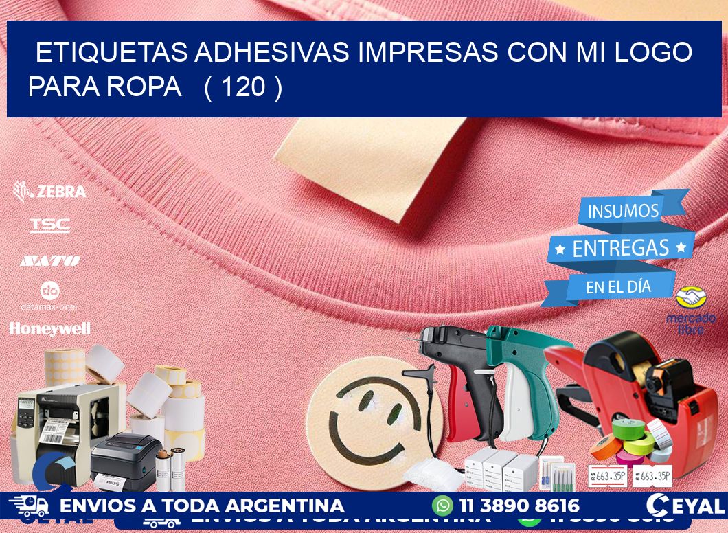 ETIQUETAS ADHESIVAS IMPRESAS CON MI LOGO PARA ROPA   ( 120 )