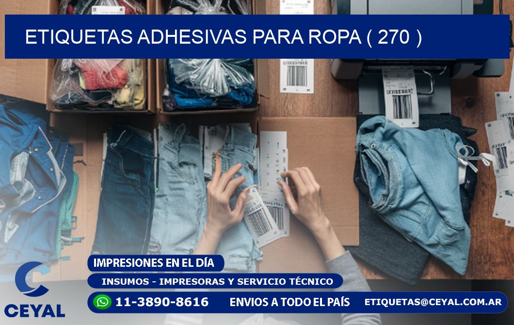ETIQUETAS ADHESIVAS PARA ROPA ( 270 )