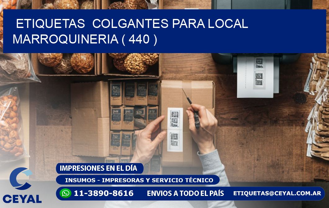 ETIQUETAS  COLGANTES PARA LOCAL MARROQUINERIA ( 440 )