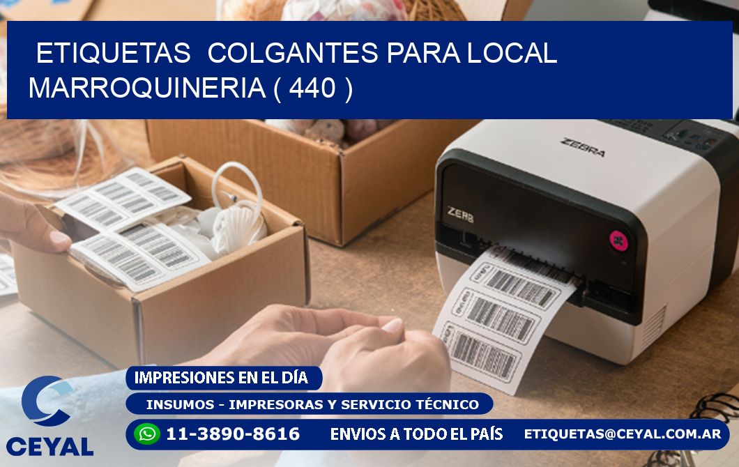ETIQUETAS COLGANTES PARA LOCAL MARROQUINERIA ( 440 )