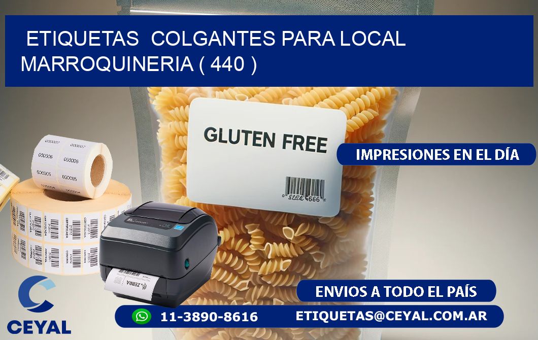 ETIQUETAS COLGANTES PARA LOCAL MARROQUINERIA ( 440 )