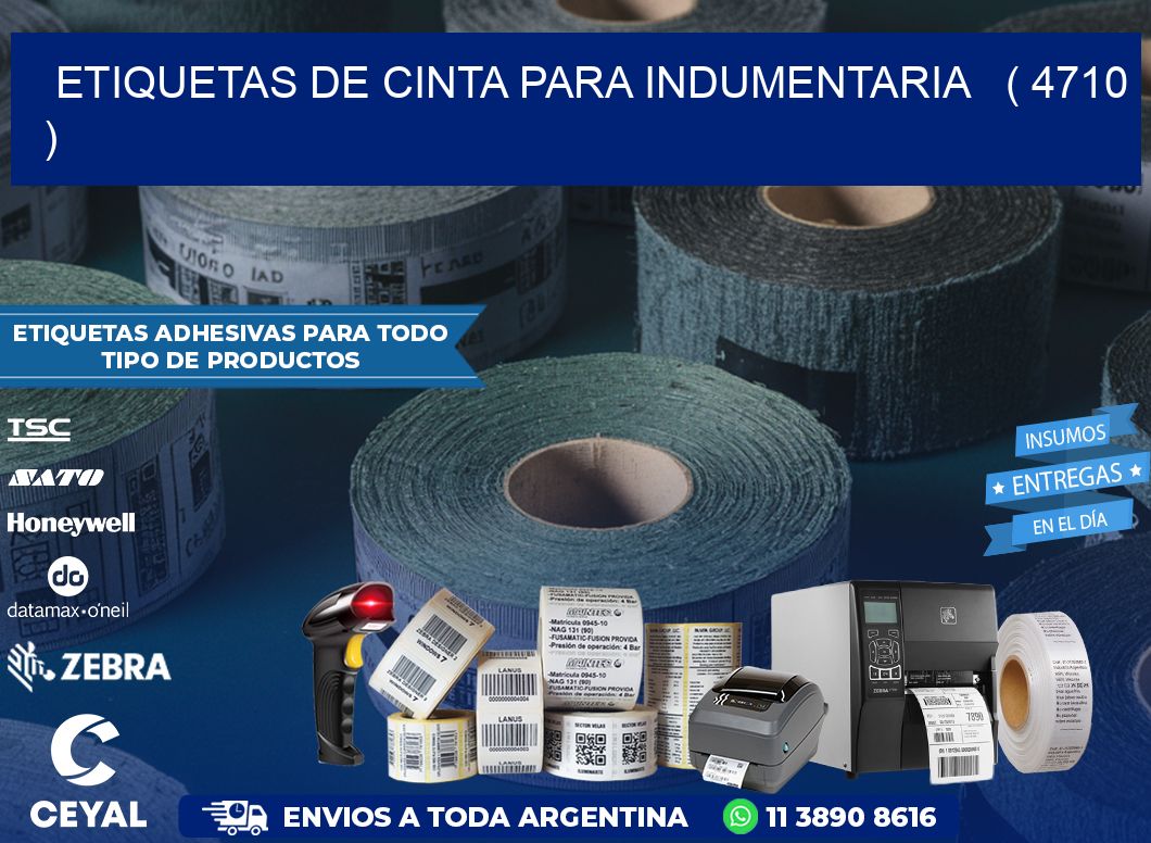 ETIQUETAS DE CINTA PARA INDUMENTARIA   ( 4710 )