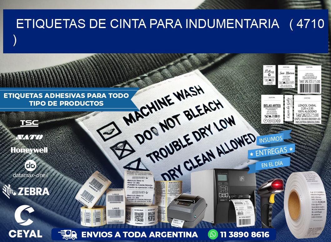 ETIQUETAS DE CINTA PARA INDUMENTARIA   ( 4710 )