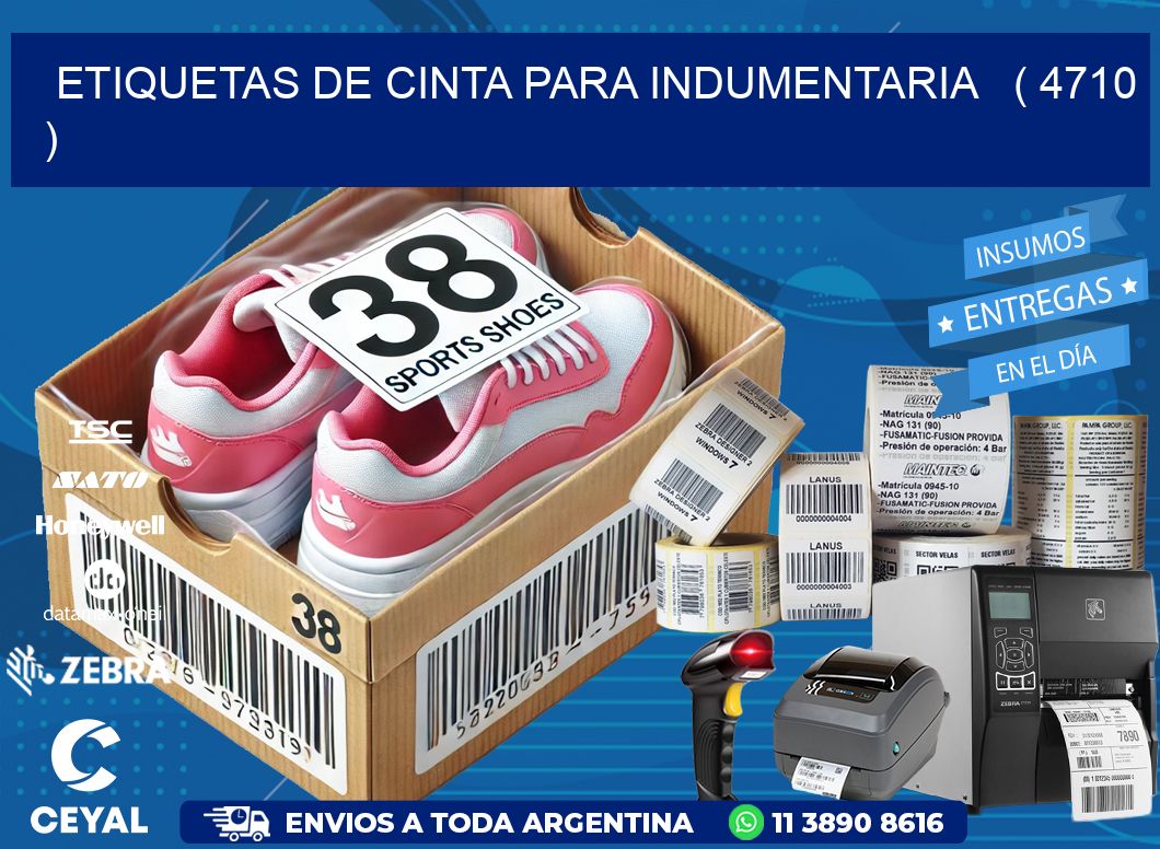 ETIQUETAS DE CINTA PARA INDUMENTARIA   ( 4710 )