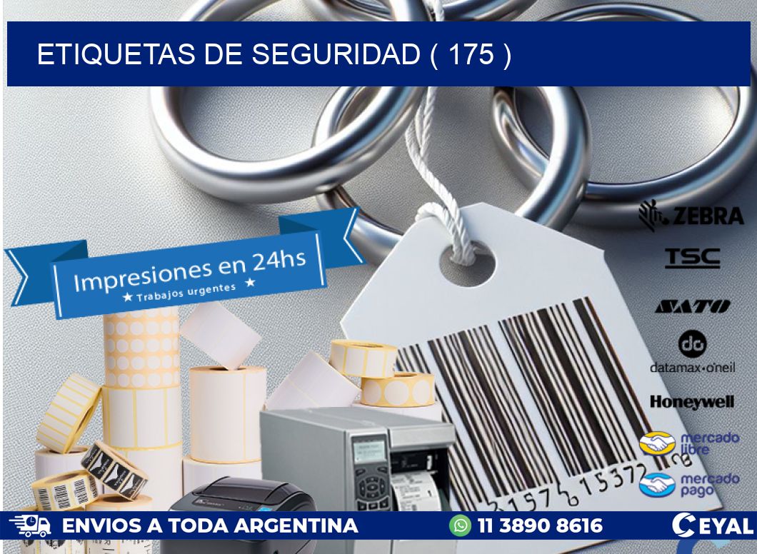 ETIQUETAS DE SEGURIDAD ( 175 )