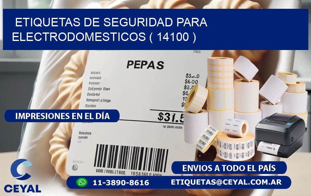 ETIQUETAS DE SEGURIDAD PARA ELECTRODOMESTICOS ( 14100 )