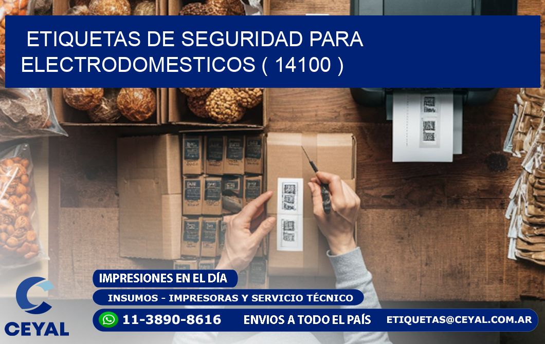 ETIQUETAS DE SEGURIDAD PARA ELECTRODOMESTICOS ( 14100 )