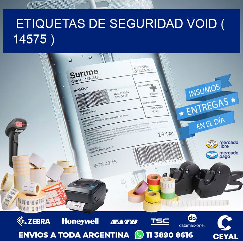 ETIQUETAS DE SEGURIDAD VOID ( 14575 )