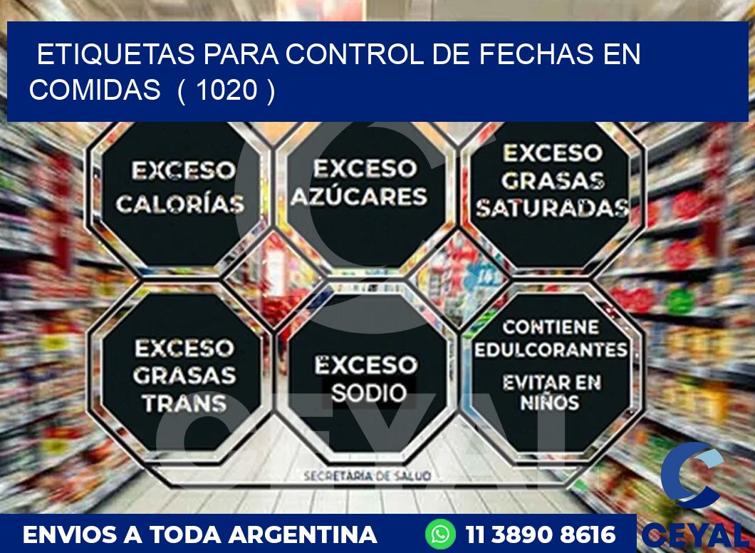 ETIQUETAS PARA CONTROL DE FECHAS EN COMIDAS  ( 1020 )