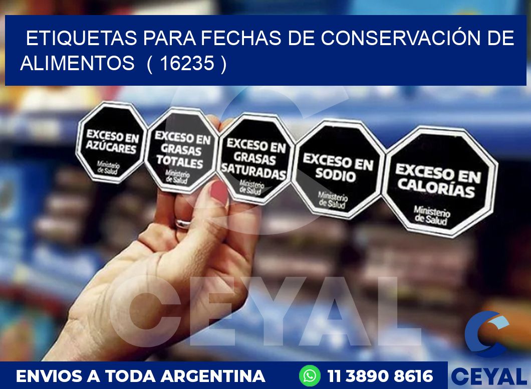 ETIQUETAS PARA FECHAS DE CONSERVACIÓN DE ALIMENTOS  ( 16235 )