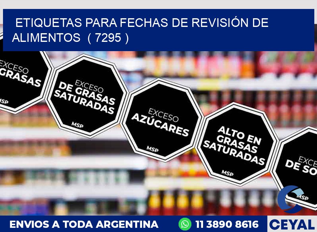 ETIQUETAS PARA FECHAS DE REVISIÓN DE ALIMENTOS  ( 7295 )