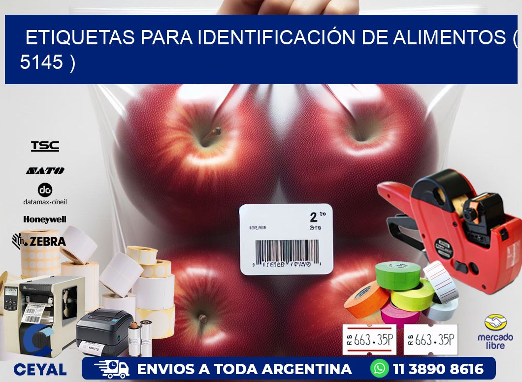 ETIQUETAS PARA IDENTIFICACIÓN DE ALIMENTOS ( 5145 )