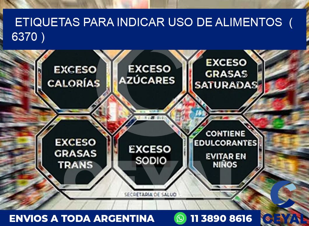 ETIQUETAS PARA INDICAR USO DE ALIMENTOS  ( 6370 )