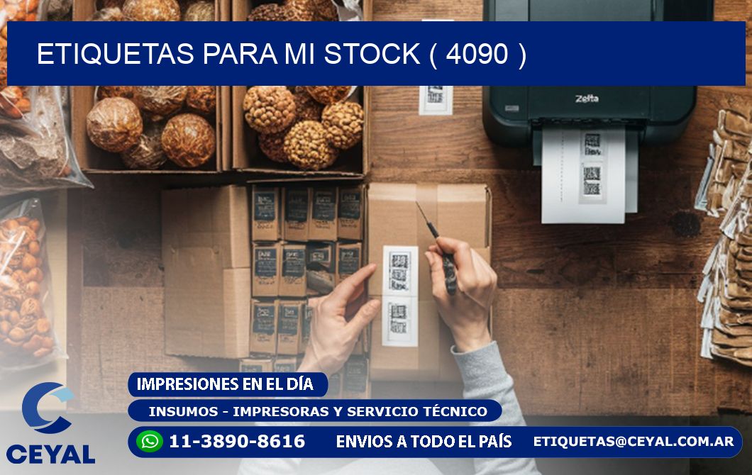 ETIQUETAS PARA MI STOCK ( 4090 )