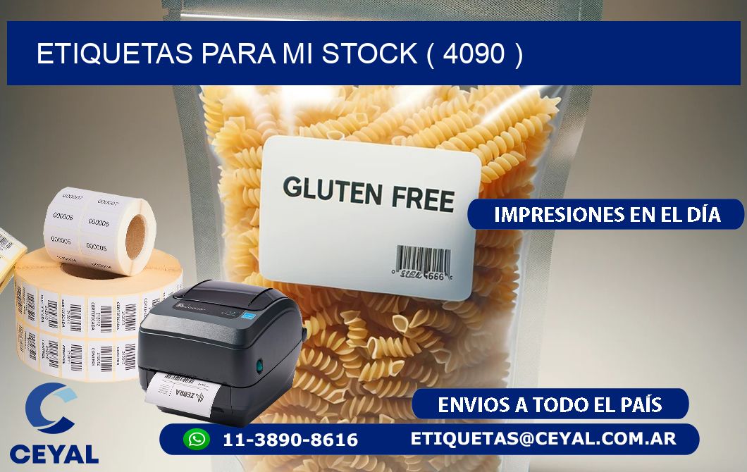 ETIQUETAS PARA MI STOCK ( 4090 )