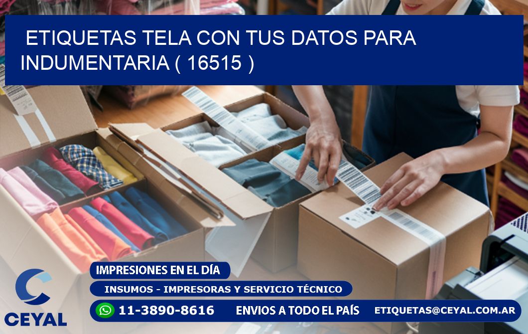 ETIQUETAS TELA CON TUS DATOS PARA INDUMENTARIA ( 16515 )