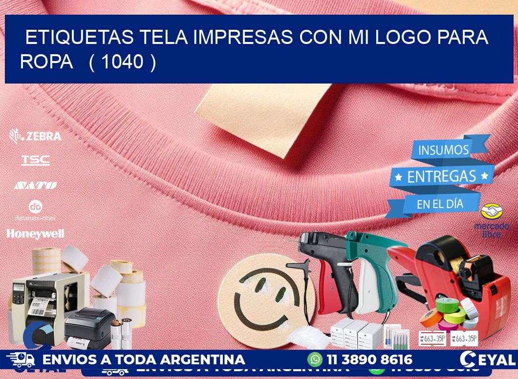 ETIQUETAS TELA IMPRESAS CON MI LOGO PARA ROPA   ( 1040 )