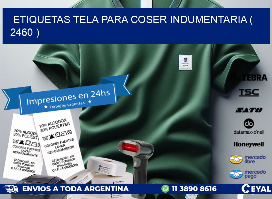 ETIQUETAS TELA PARA COSER INDUMENTARIA ( 2460 )